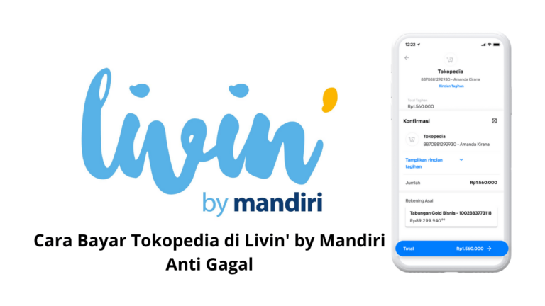 Cara Bayar Tokopedia di Livin' by Mandiri Anti Gagal