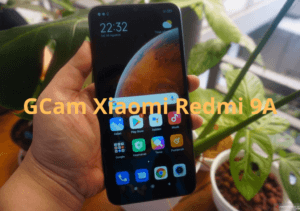 Download dan Install GCam Redmi 9A Sekarang Juga