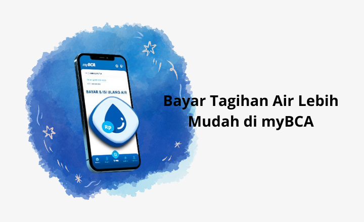 Bayar Tagihan PDAM Lebih Mudah Lewat myBCA